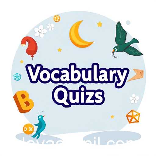 Vocabulary Quizzes
